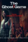 دانلود فیلم The Ghost Game 2025 دانلود فیلم The Ghost Game 2025