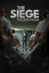 دانلود فیلم The Siege at Thorn High دانلود فیلم The Siege at Thorn High