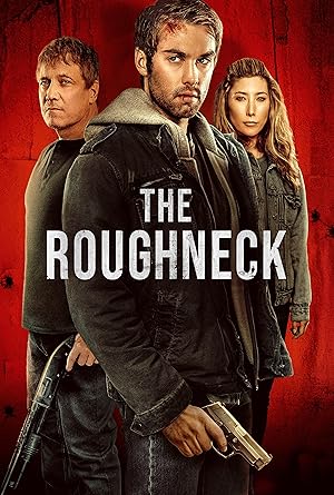 دانلود فیلم The Roughneck دانلود فیلم The Roughneck