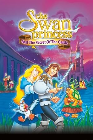 دانلود فیلم The Swan Princess: Escape from Castle Mountain